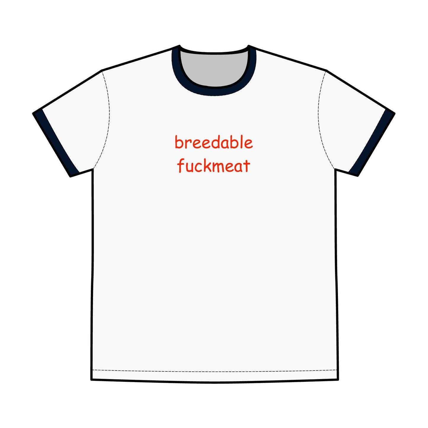 breedable fuckmeat ringer tee